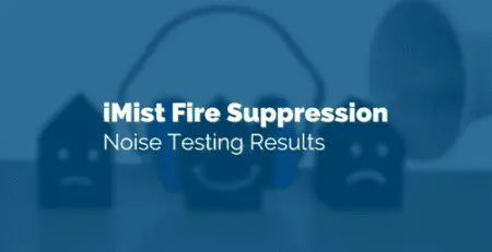 fire suppression noise testing