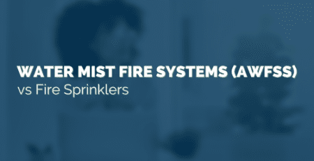 water mist systems vs fire sprinklers